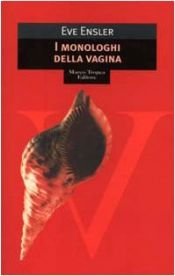 book cover of I monologhi della vagina by Eve Ensler