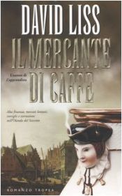 book cover of Il mercante di caffe by David Liss