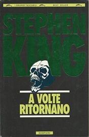 book cover of A volte ritornano by Stephen King
