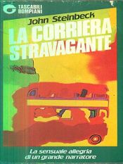 book cover of La corriera stravagante by John Steinbeck