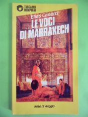book cover of Le voci di Marrakech. Note di un viaggio by Elias Canetti