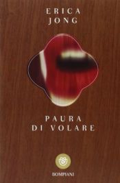 book cover of Paura di volare by Erica Jong