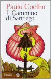 book cover of Il Cammino di Santiago by Paulo Coelho