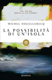book cover of La possibilità di un'isola by Michel Houellebecq