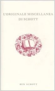 book cover of L'originale miscellanea di Schott by Ben Schott