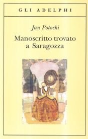 book cover of Manoscritto trovato a Saragozza by Jan Potocki