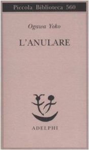 book cover of L'anulare by Yoko Ogawa