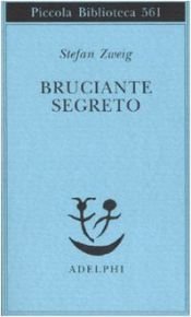 book cover of Bruciante segreto by Stefan Zweig