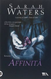 book cover of Affinità by Sarah Waters