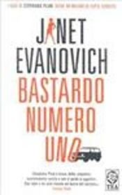 book cover of Bastardo numero uno by Janet Evanovich