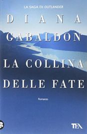 book cover of La collina delle fate by Diana Gabaldon