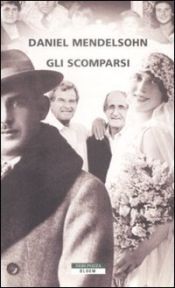 book cover of Gli scomparsi by Daniel Mendelsohn