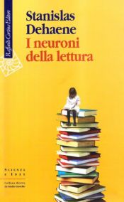 book cover of I neuroni della lettura by Stanislas Dehaene