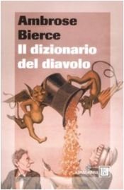 book cover of Dizionario del Diavolo by Ambrose Bierce