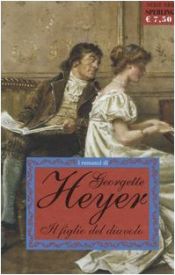 book cover of Il figlio del diavolo by Georgette Heyer