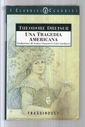 book cover of Una tragedia americana by Theodore Dreiser