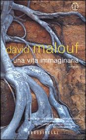 book cover of Una vita immaginaria by David Malouf
