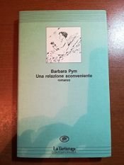 book cover of Una relazione sconveniente by Barbara Pym