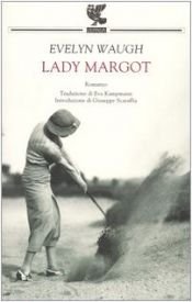 book cover of Lady Margot by Evelyn Waugh