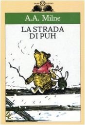 book cover of La strada di Puh by Alan Alexander Milne