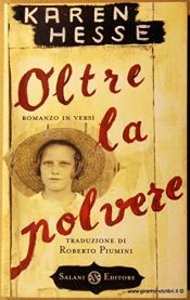 book cover of Oltre la polvere: romanzo in versi by Karen Hesse