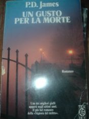 book cover of Un gusto per la morte by P. D. James