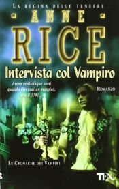 book cover of Intervista col vampiro by Anne Rice