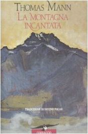 book cover of La montagna incantata by Thomas Mann