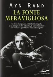 book cover of La fonte meravigliosa by Ayn Rand
