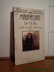 book cover of Le Horla e altri racconti dell'orrore by Guy de Maupassant