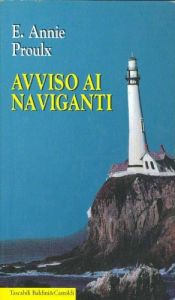 book cover of Avviso ai naviganti by Annie Proulx