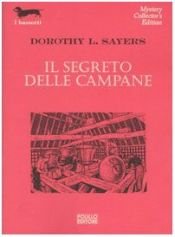 book cover of Il segreto delle campane by Dorothy L. Sayers