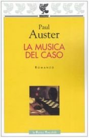 book cover of La musica del caso by Paul Auster