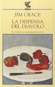 book cover of La dispensa del diavolo by Jim Crace