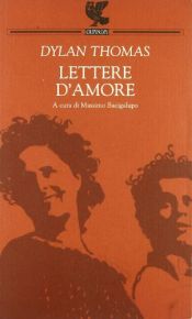 book cover of Lettere d'amore by Dylan Thomas