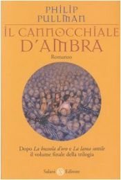 book cover of Il cannocchiale d'ambra by Philip Pullman