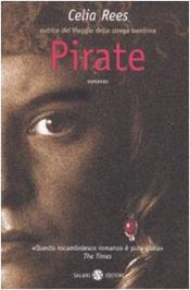 book cover of Pirate by Celia Rees
