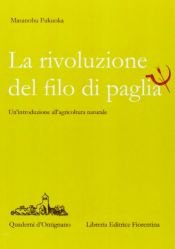 book cover of La rivoluzione del filo di paglia by Masanobu Fukuoka