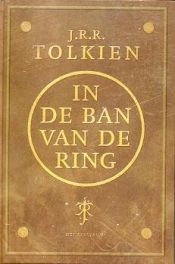 book cover of In de Ban van de Ring by J.R.R. Tolkien|Wolfgang Krege