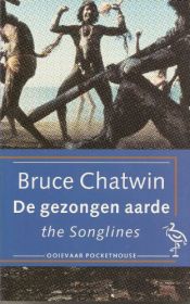 book cover of De gezongen aarde by Bruce Chatwin