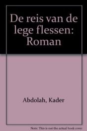 book cover of De reis van de lege flesse by Kader Abdolah
