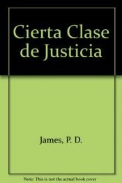 book cover of Una cierta justicia by P. D. James