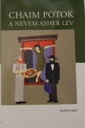 book cover of A nevem Asher Lev by Chaim Potok