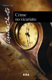 book cover of Crime no vicariato by Agatha Christie