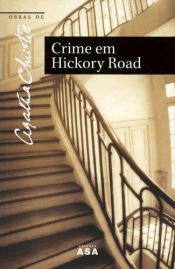 book cover of Crime em Hickory Road by Agatha Christie