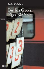 book cover of Bir Kış Gecesi Eğer Bir Yolcu by Italo Calvino