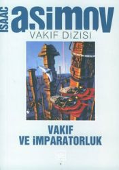 book cover of Vakıf ve İmparatorluk by Isaac Asimov