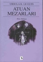 book cover of Atuan Mezarları : The tombs of Atuan by Ursula K. Le Guin