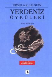 book cover of Yerdeniz öyküleri = Tales from earthsea by Ursula K. Le Guin