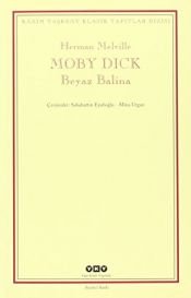 book cover of Moby Dick, Beyaz Balina = Moby Dick, or, The whale by Herman Melville